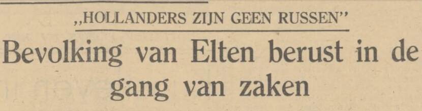 Kop in het AD van 1949: Bevolking van Elten berust in gang van zaken.